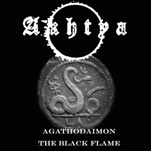 Akhtya : Agathodaimon the Black Flame